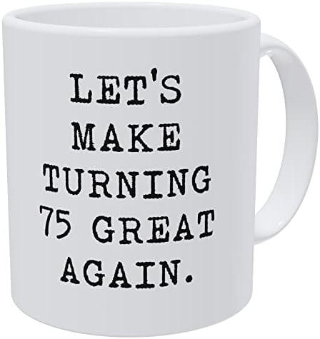 della pace, napravimo da napravimo ponovno 75 sjajnih 11 unci smiješne bijele šalice za kavu
