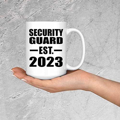 DesignSify sigurnosni zaštitar uspostavljen EST. 2023, 15oz bijela šalica kave keramička čaša čajnica s ručicom, Pokloni za rođendansku