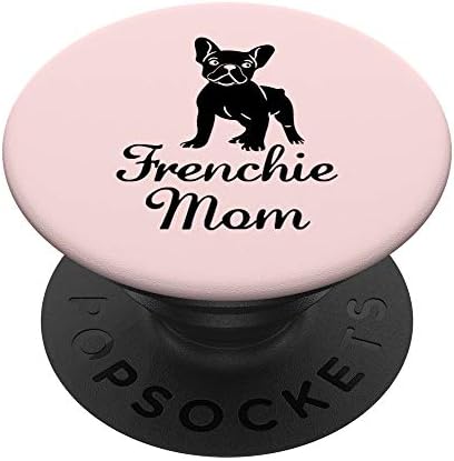 Frenchy mama Graphic Ponosna francuska Bulldog Mother Popsockets Popgrip: zamjenjivo prianjanje za telefone i tablete