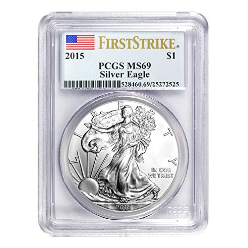 2015 American Silver Eagle First Strike $ 1 MS-69 PCGS